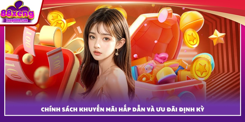 Chương trình thưởng thường xuyên và ưu đãi cực khủng